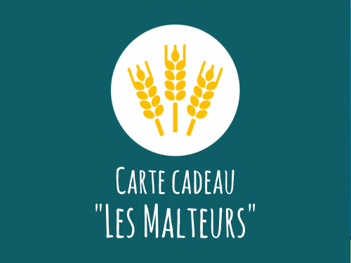 Carte Cadeau “Les Malteurs”